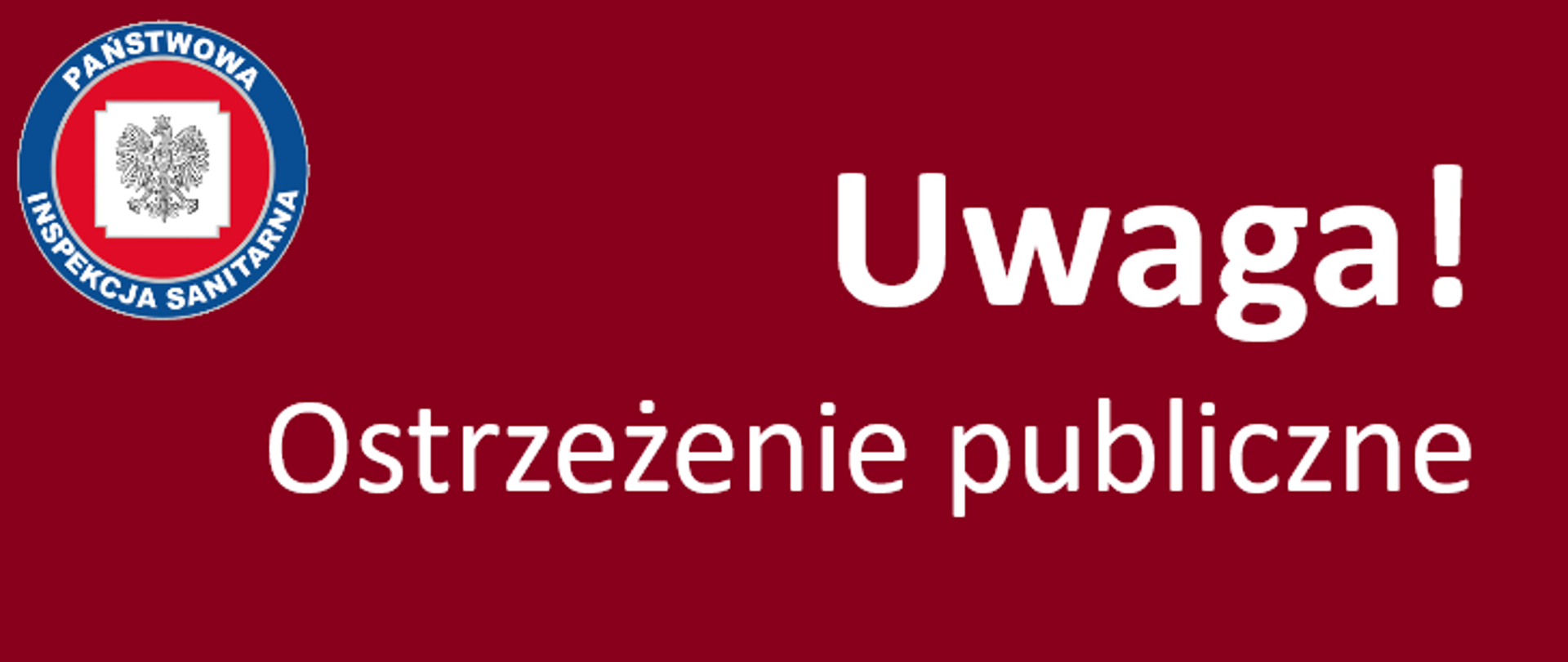 Uwaga!
Ostrzeżenie publiczne
