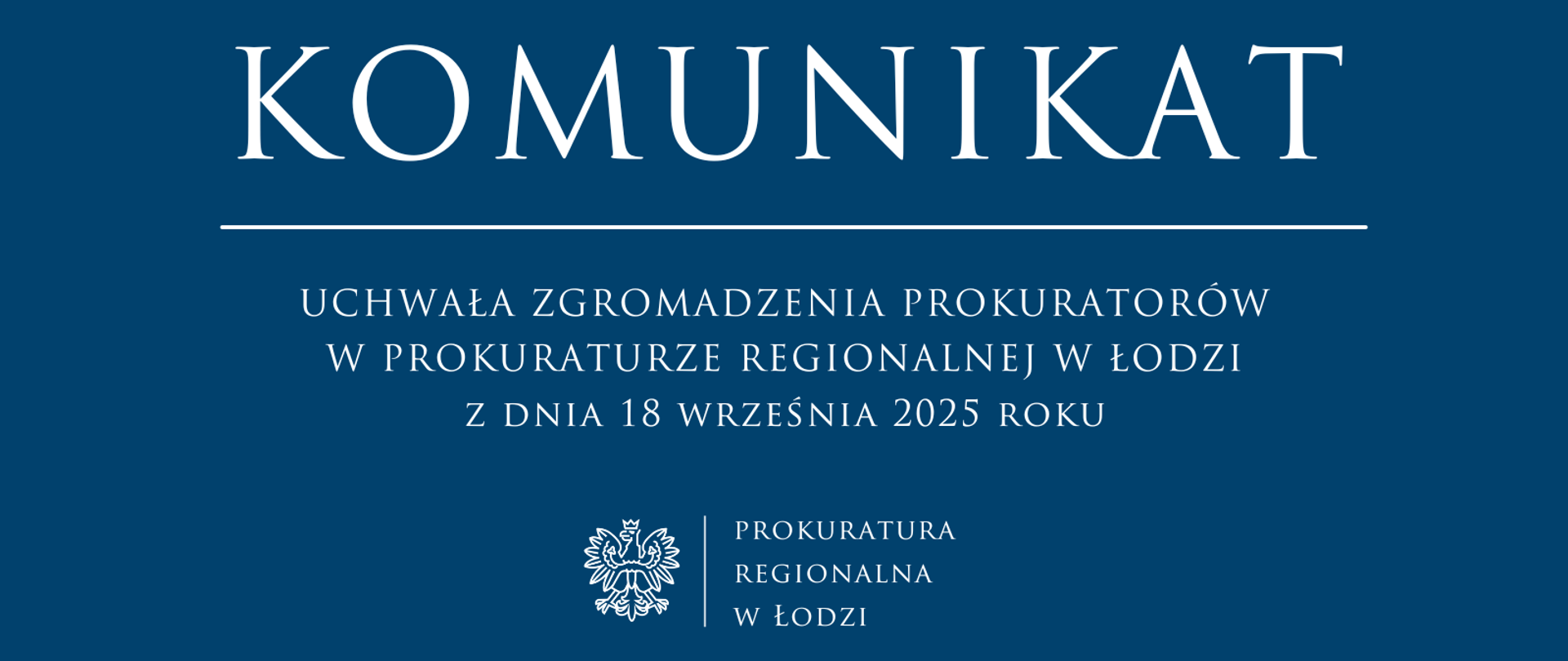 Komunikat Prokuratury Regionalnej w Łodzi 2025-09-19