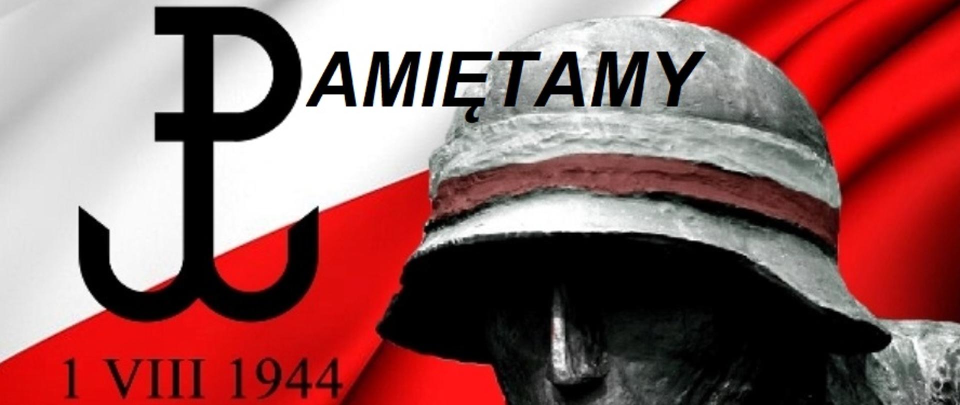 Na tle flagi narodowej z lewej strony znak walczącej Polski, od którego odchodzi napis Pamiętamy. Pod znakiem Polski Walczącej data 1 sierpnia 1944. Z prawej strony wizerunek popiersia powstańca warszawskiego w hełmie przepasanym biało-czerwoną opaską.