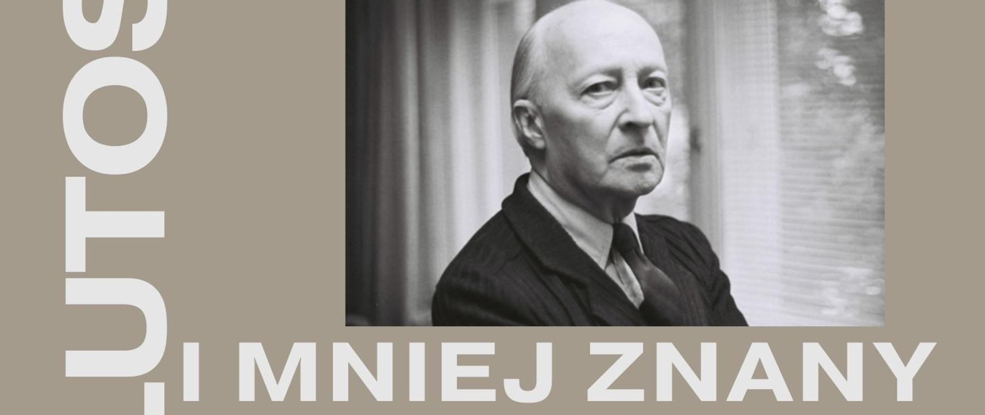 Plakat przedstawia zapowiedź koncertu Lutosawski