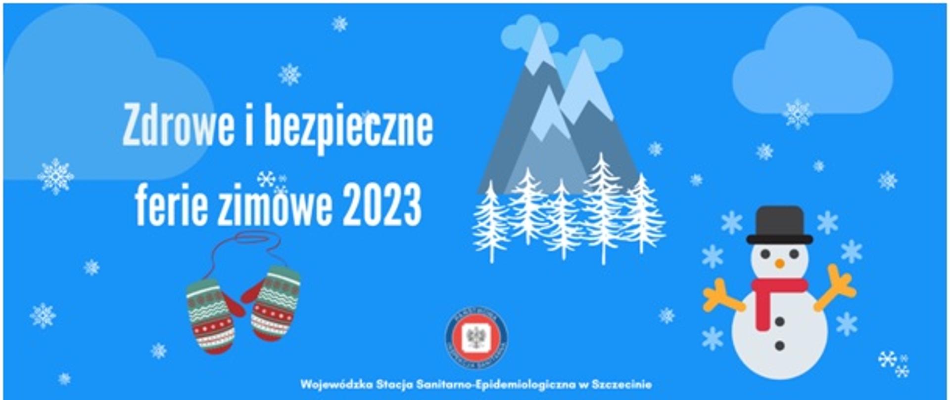 Zdrowe i bezpieczne ferie zimowe 2023