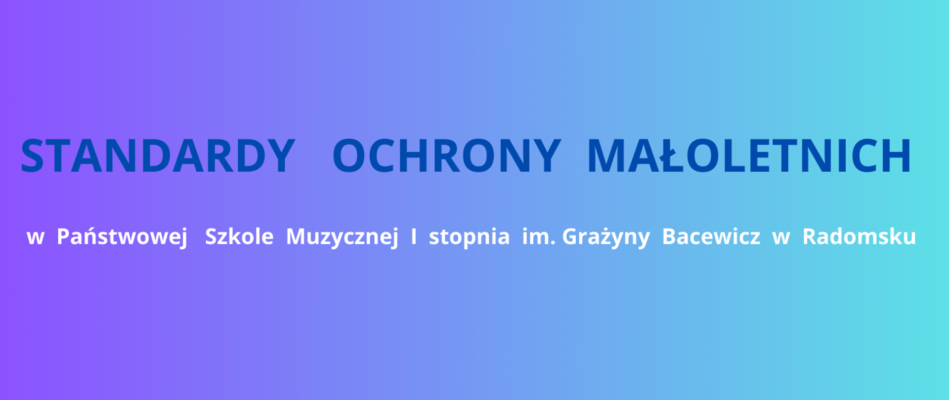 Na niebieskim , cieniowanym tle znajdują się napisy informacyjne w kolorach niebieskim i białym.
