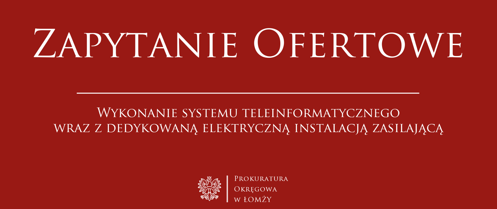 Wykonanie systemu teleinformatycznego wraz z dedykowaną elektryczną instalacją zasilającą