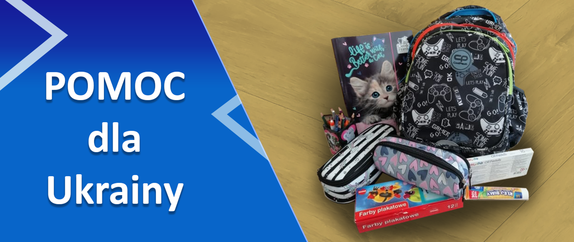 Ilustracja przedstawia baner z napisem "Pomoc dla Ukrainy" i zdjęcie przyborów szkolnych.