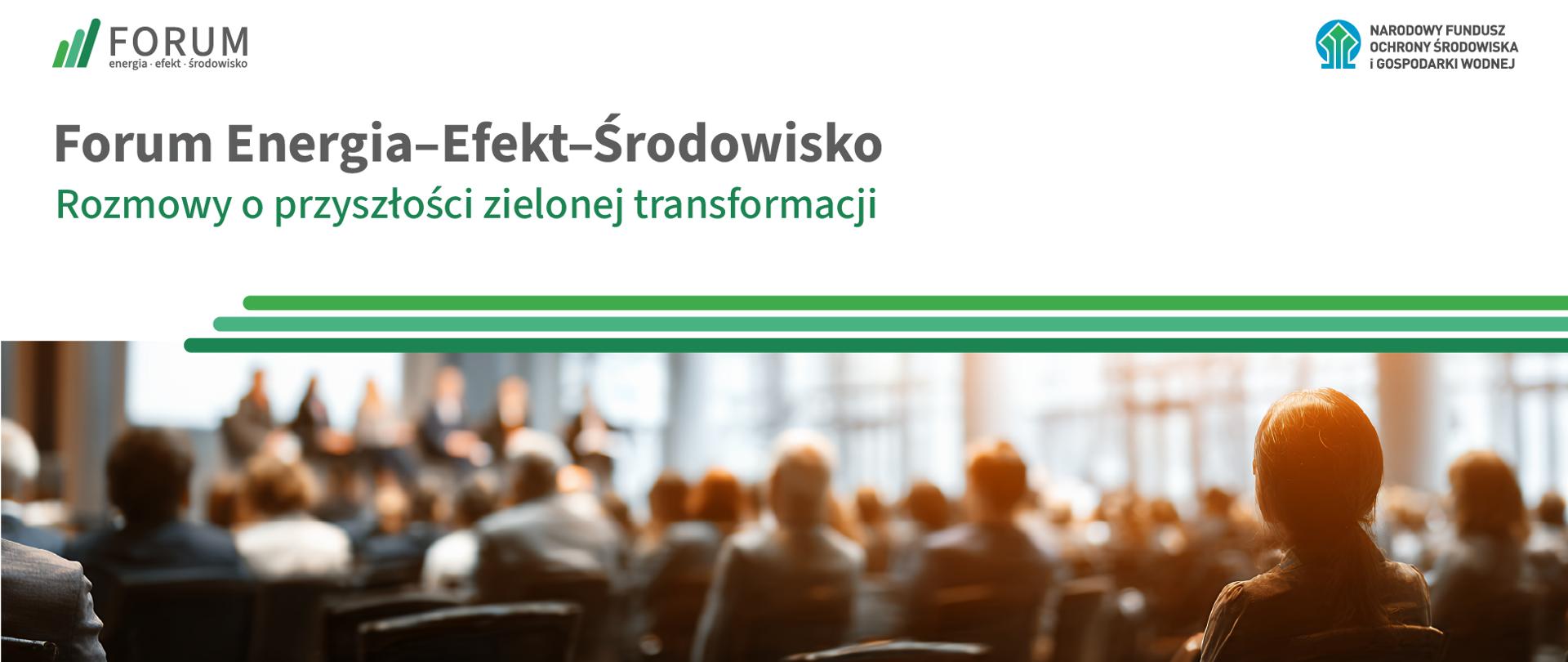 Grafika ilustracyjna. Forum Energia Efekt Środowisko. Rozmowy o przyszłości zielonej transformacji. Logotyp NFOŚiGW