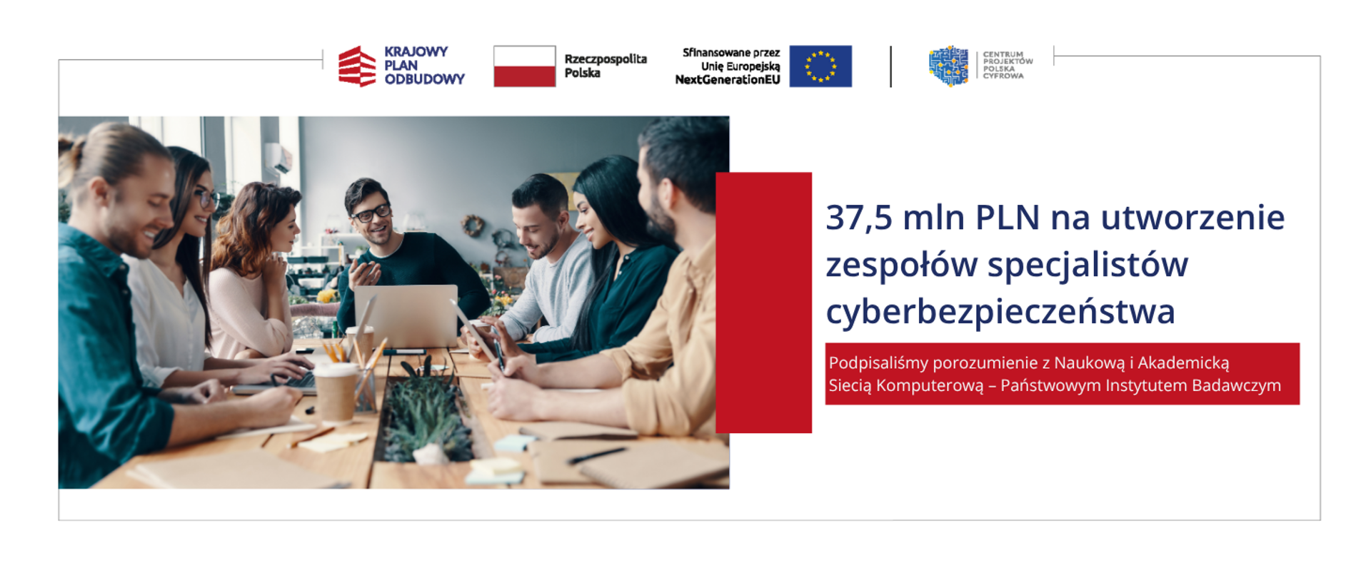 37,5 mln PLN na utworzenie zespołów specjalistów cyberbezpieczeństwa