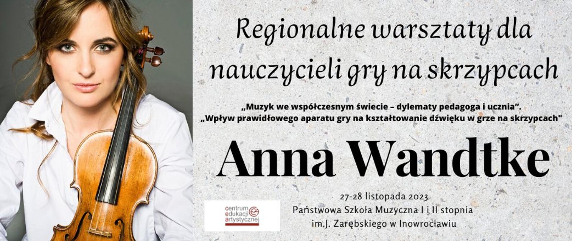 Regionalne warsztaty dla nauczycieli skrzypiec Anna Wandtke