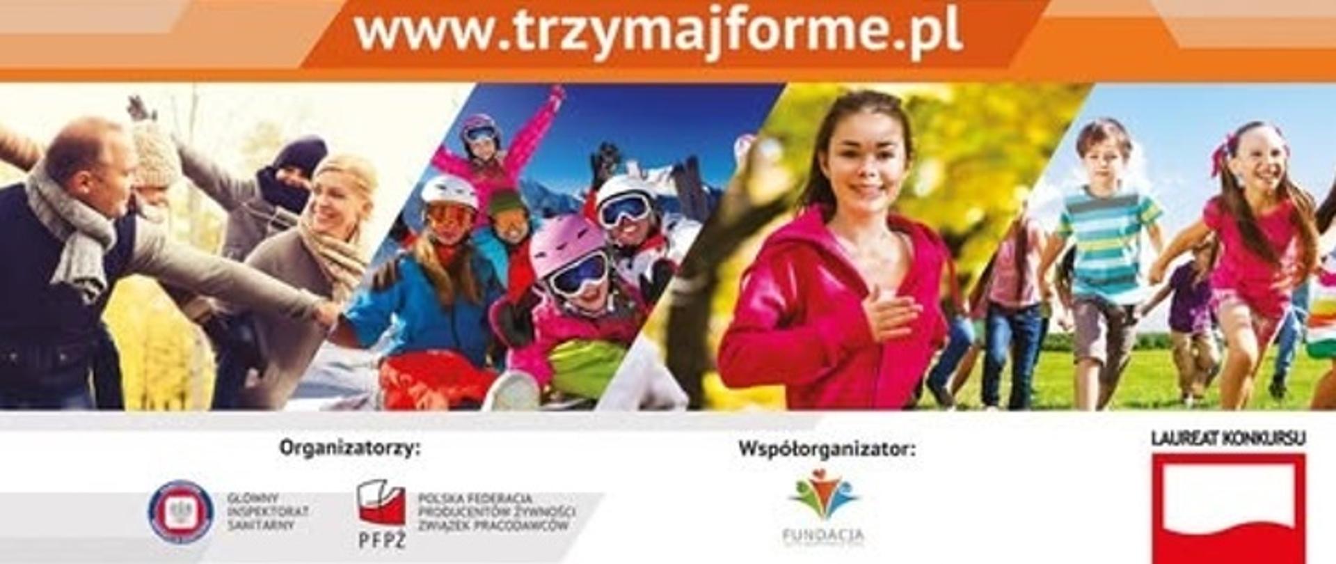 Baner programu „Trzymaj Formę!” z adresem www.trzymajforme.pl. Zdjęcia przedstawiają osoby w różnym wieku podczas aktywności fizycznej: ćwiczeń na świeżym powietrzu, jazdy na nartach i biegania. Poniżej znajdują się logotypy organizatorów, współorganizatora i patronów oraz znak „Teraz Polska”.