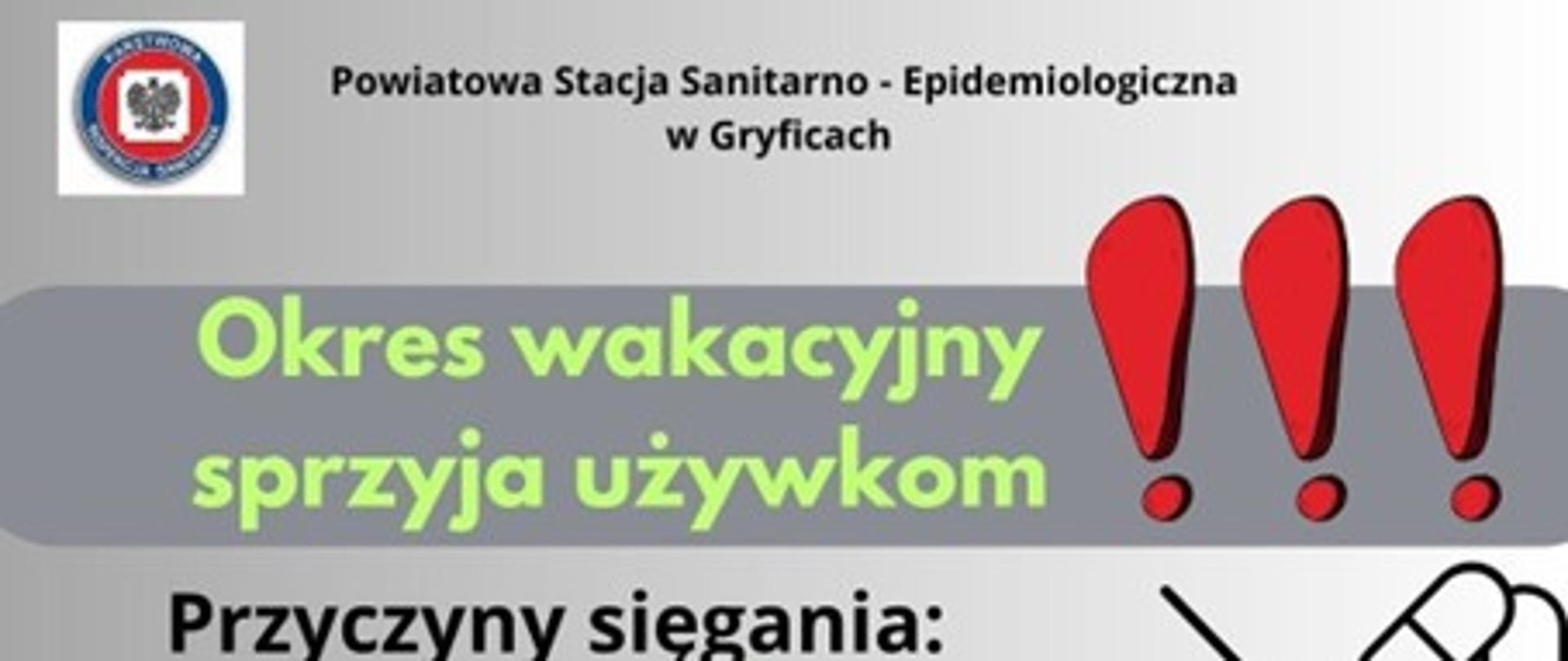 Okres wakacyjny sprzyja używkom