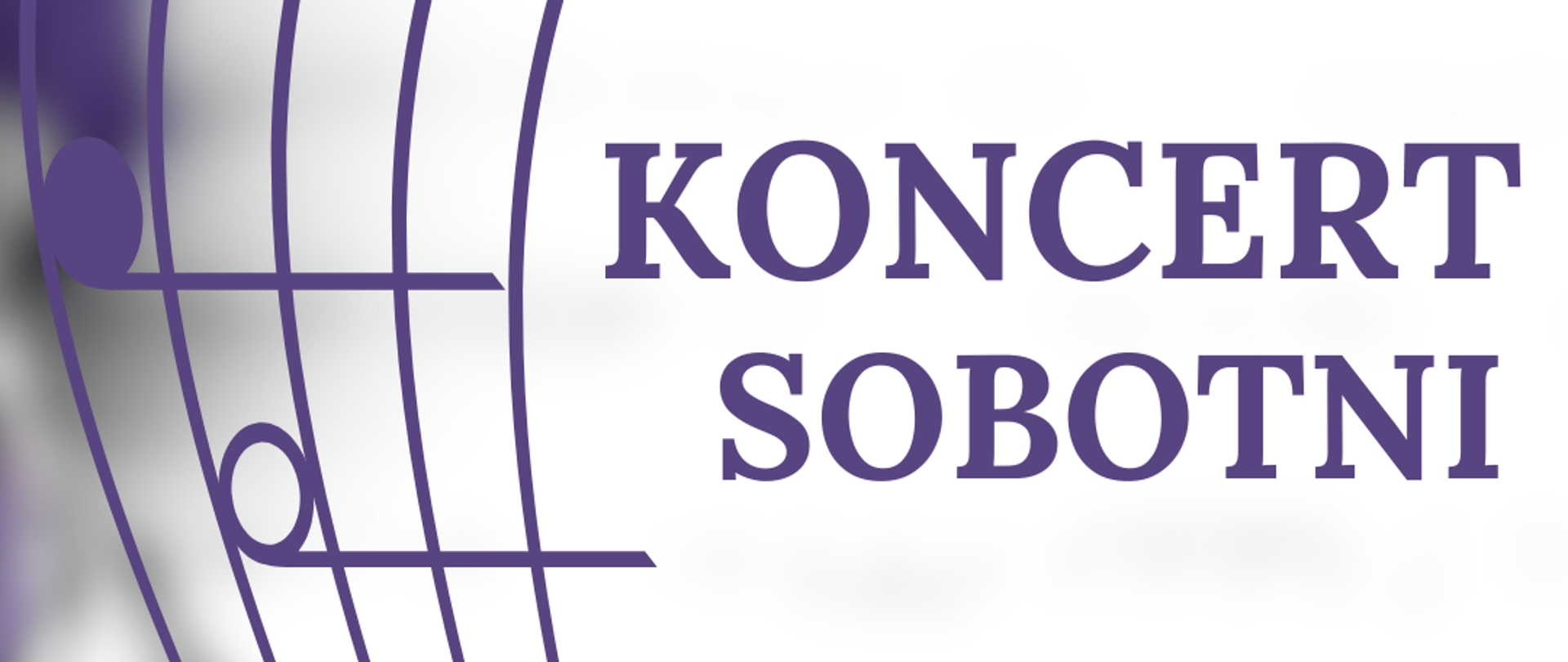 Na zdjęciu po lewej stronie znajduje się pięciolinia z kluczem wiolinowym i nutami w orientacji pionowej. Po prawej stronie widnieje napis "Koncert sobotni 29.03.2025 godz. 11:00, sala koncertowa, serdecznie zapraszamy". 