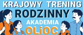 Krajowy Trening Rodzinny – Akademia OLiOC zaprasza mieszkańców powiatu brzeskiego