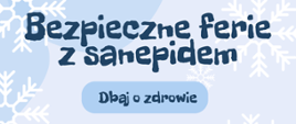Bezpieczne ferie z sanepidem