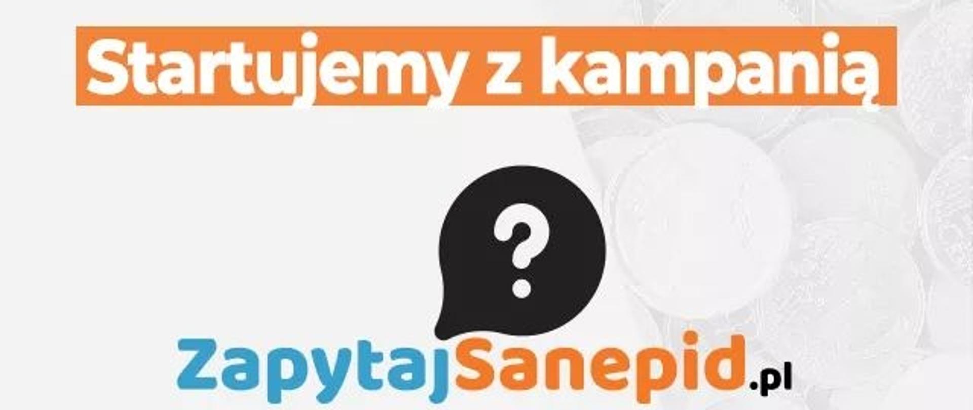 Kampania - zapytaj sanepid z napisem odwiedź naszą stronę i poznaj szczegóły
