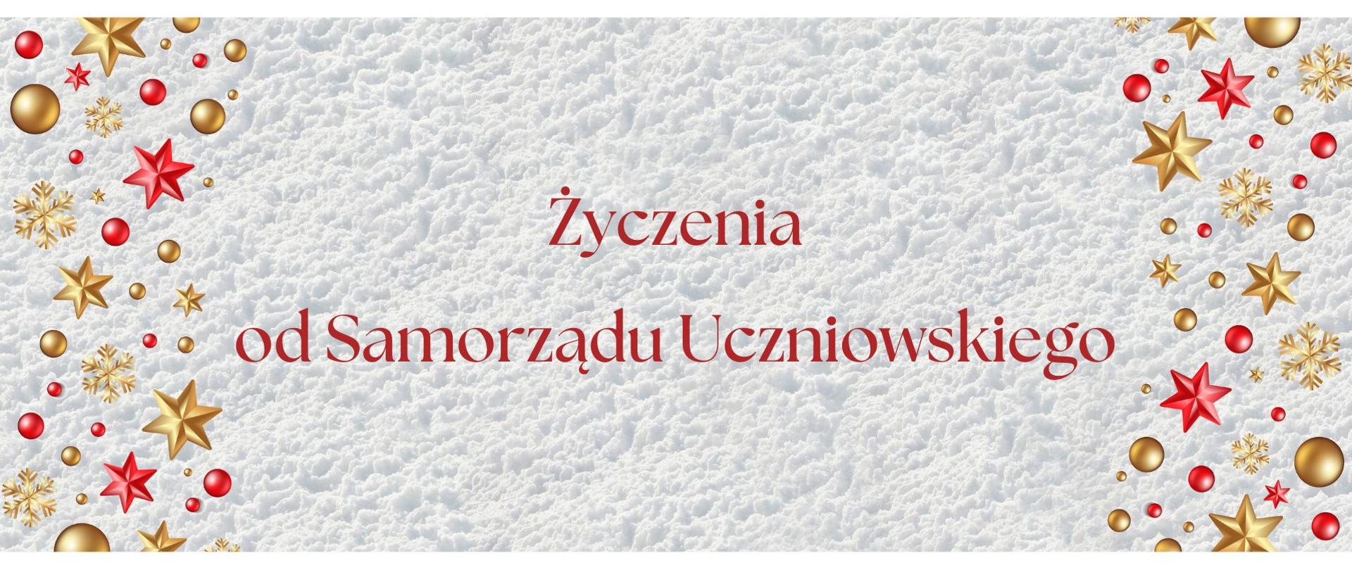Grafika z napisem "Życzenia od Samorządu Uczniowskiego" na świątecznym tle śniegu oraz gwiazdek i bombek w czerwonym i złotym kolorze.
