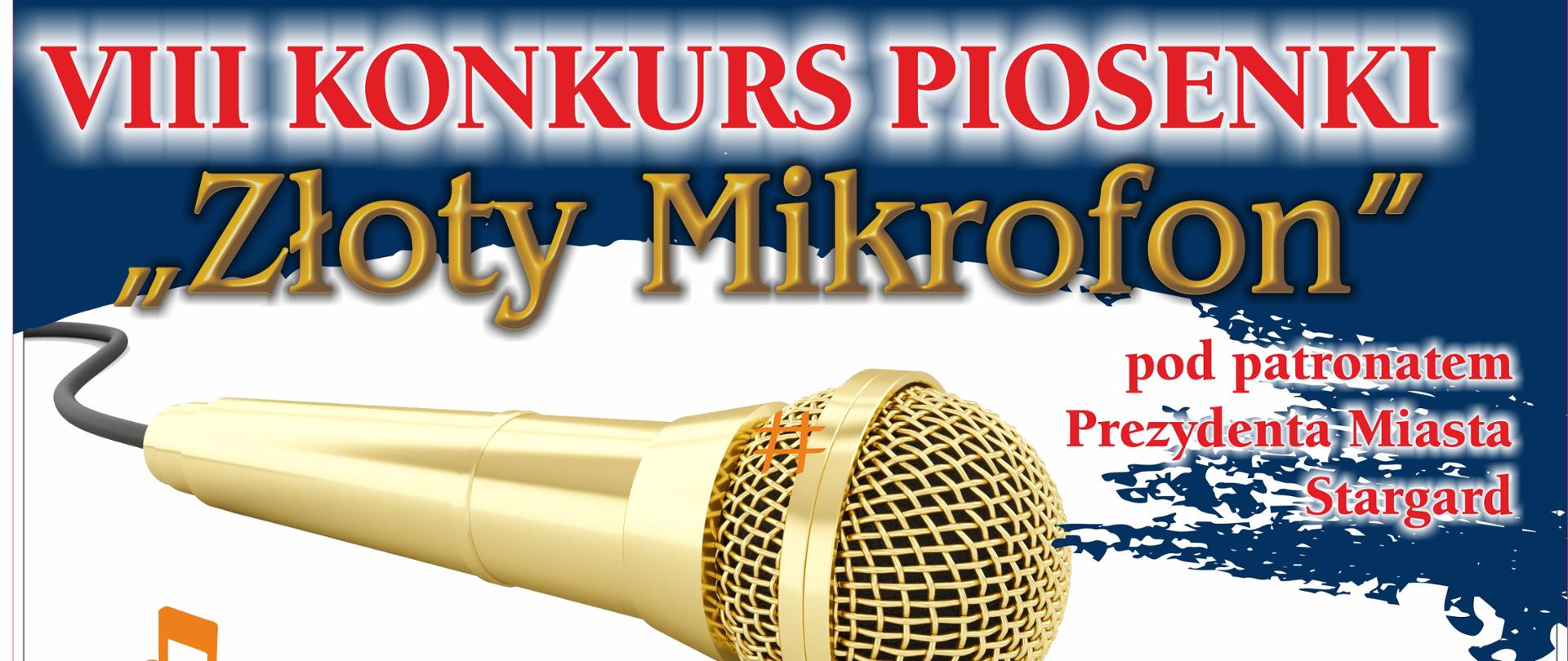 Plakat informujący o 8. Konkursie piosenki "Złoty Mikrofon" w dniach 17 do 19 lutego 2026 roku. Tło plakatu jest biało-granatowe W jego górnej części znajduje się napis i grafika złotego mikrofonu, a w dolnej części śpiewające i tańczące dzieci. 