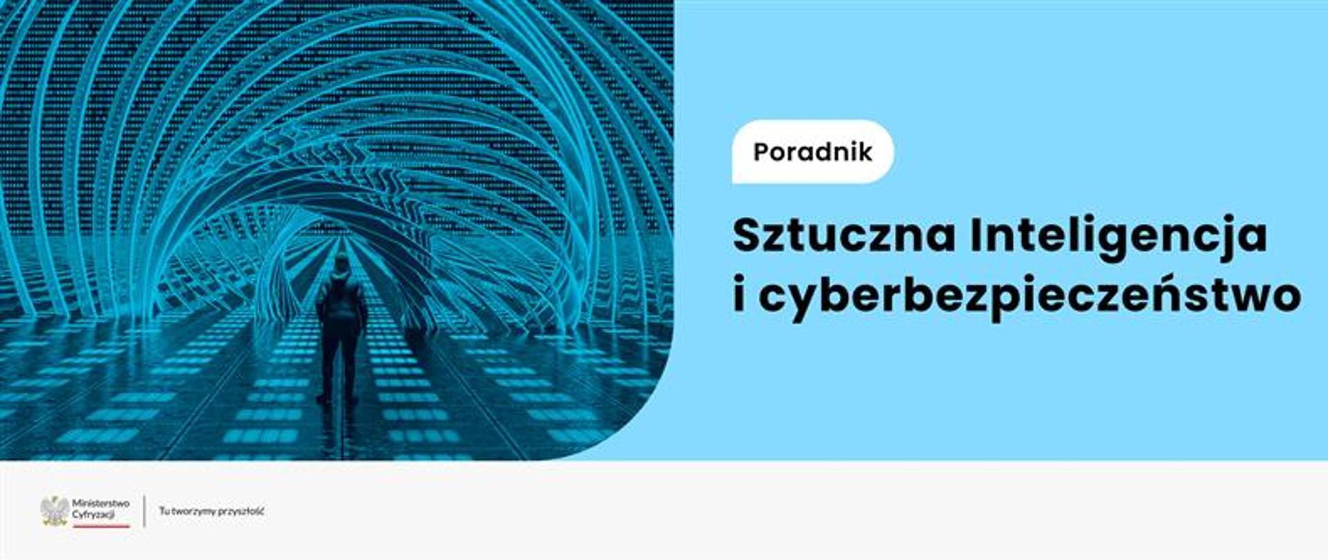 Napis na jasnoniebieskim tle Sztuczna Inteligencja i cyberbezpieczeństwo. Po prawej grafika człowieka