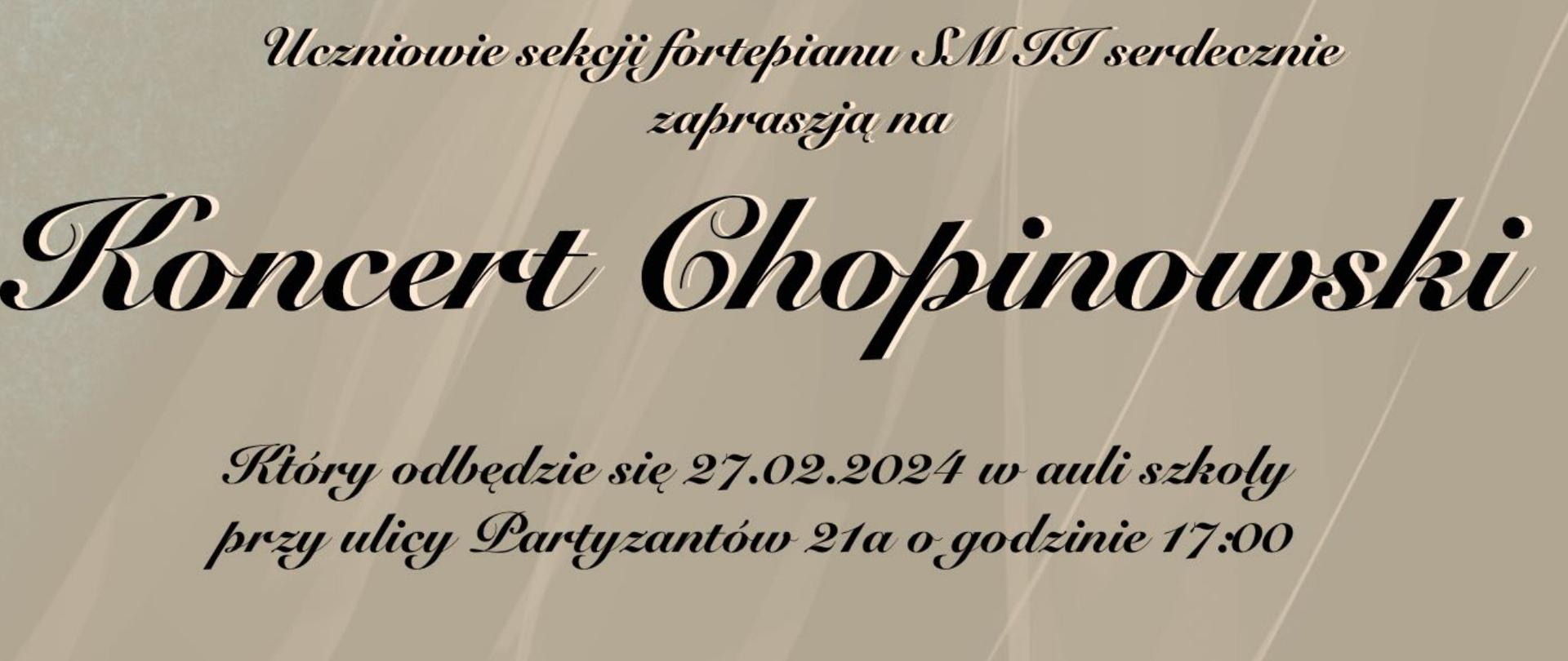 Plakat informujący o Koncercie Chopinowskim, który odbędzie się w Szkole Muzycznej II st. 27 lutego 2024 r.