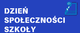 Plakat promujący wydarzenie „Dzień Społeczności Szkoły” w Zespole Państwowych Szkół Muzycznych w Ełku. Tło jest intensywnie niebieskie, a napisy i elementy graficzne utrzymane w nowoczesnym stylu. Na górze, dużą białą czcionką, widnieje tytuł wydarzenia. Po prawej stronie znajduje się logo szkoły. 