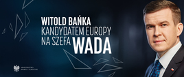 Europa wybrała swojego kandydata na szefa Światowej Agencji Antydopingowej. Minister Witold Bańka zwyciężył już w pierwszej turze!