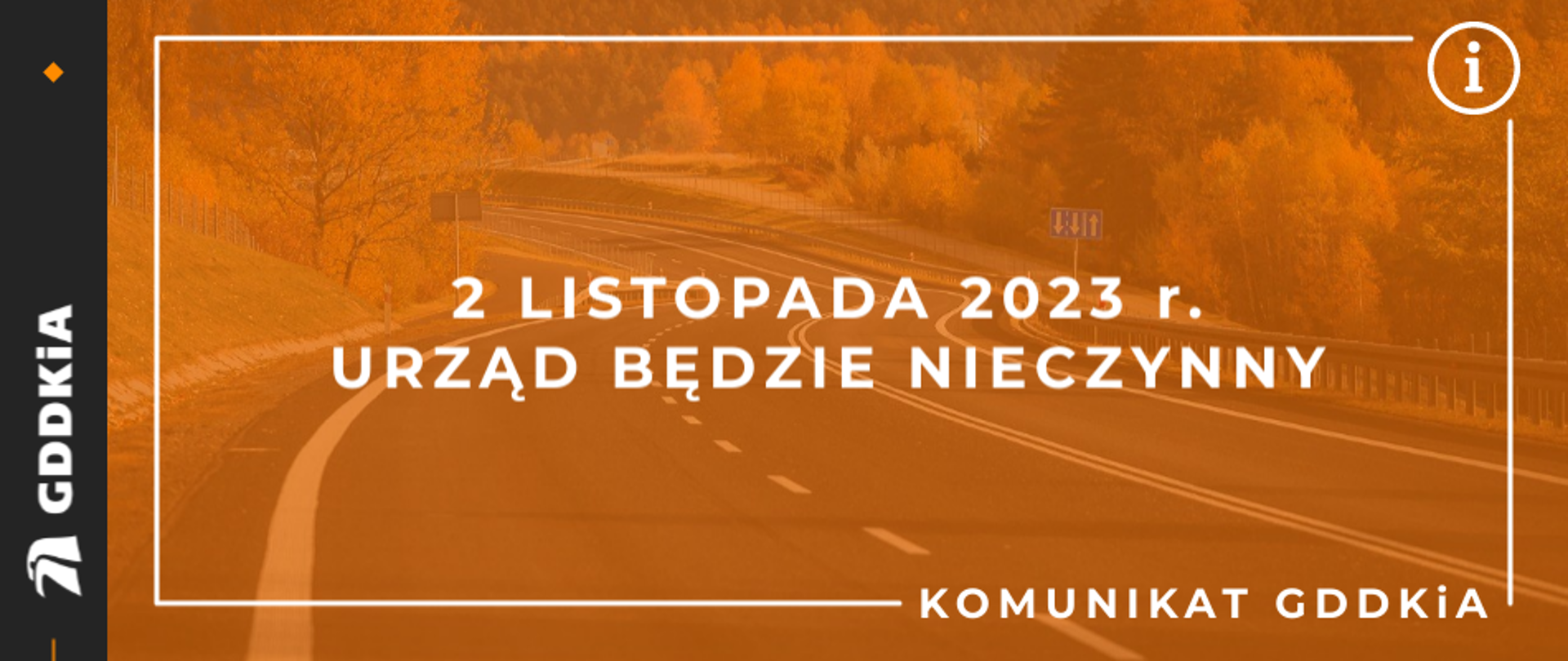 Baner informujący o zamknięciu urzędu 2 listopada 2023 r.