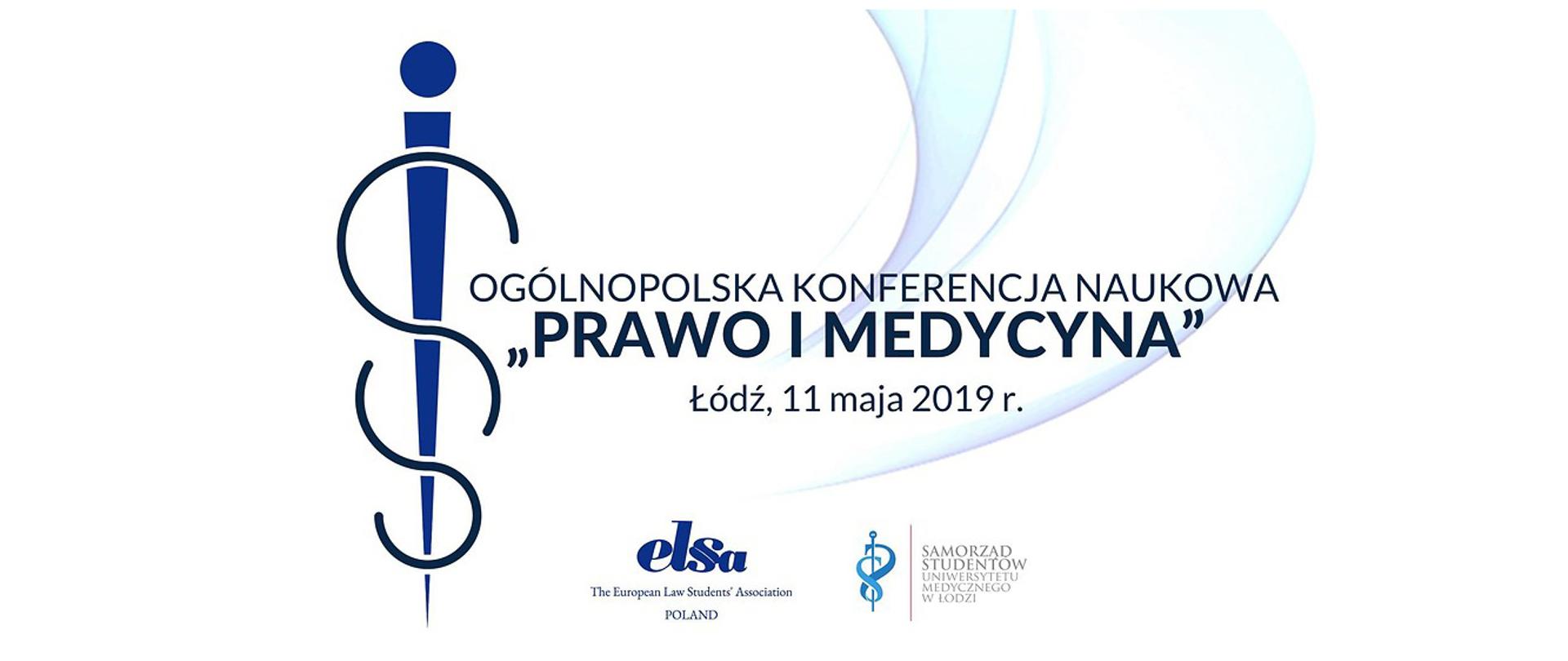 VI Ogólnopolska Konferencja Naukowa „Prawo i Medycyna” 