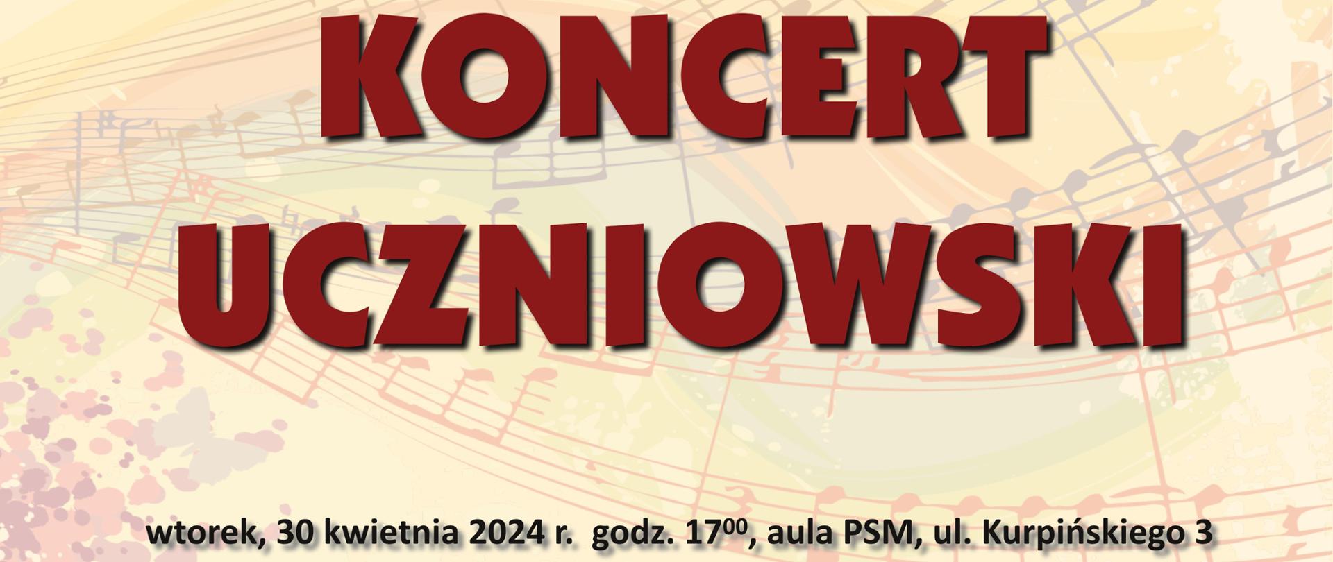 plakat Koncertu uczniowskiego 30 kwietnia o 17:00