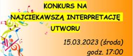 Plakat wewnątrzszkolnego konkursu na najciekawszą interpretację utworu.