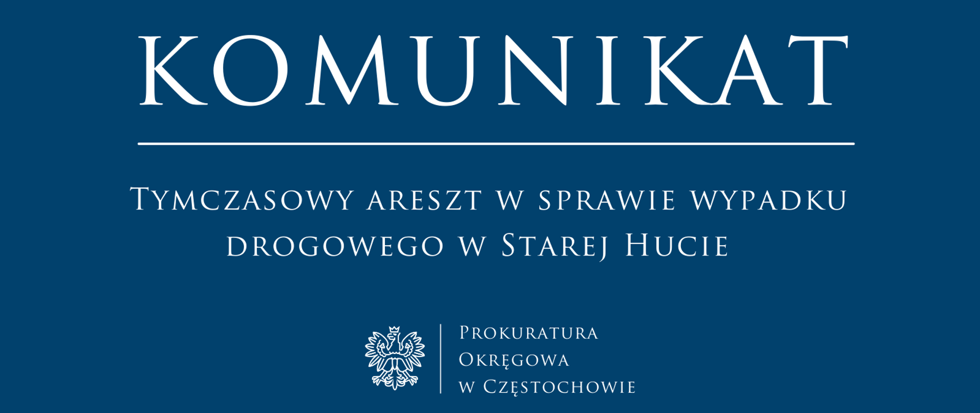 Tymczasowy areszt w sprawie wypadku drogowego w Starej Hucie