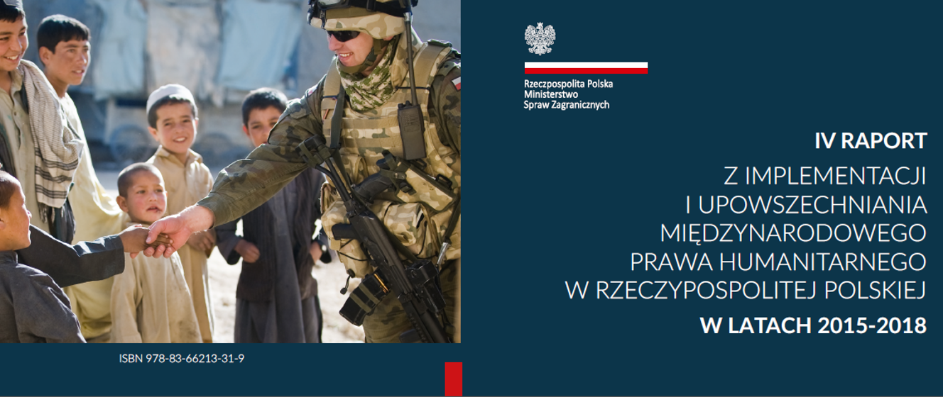 Dokument Uważany Za Początek Międzynarodowego Prawa Humanitarnego Raport dot. międzynarodowego prawa humanitarnego w Polsce