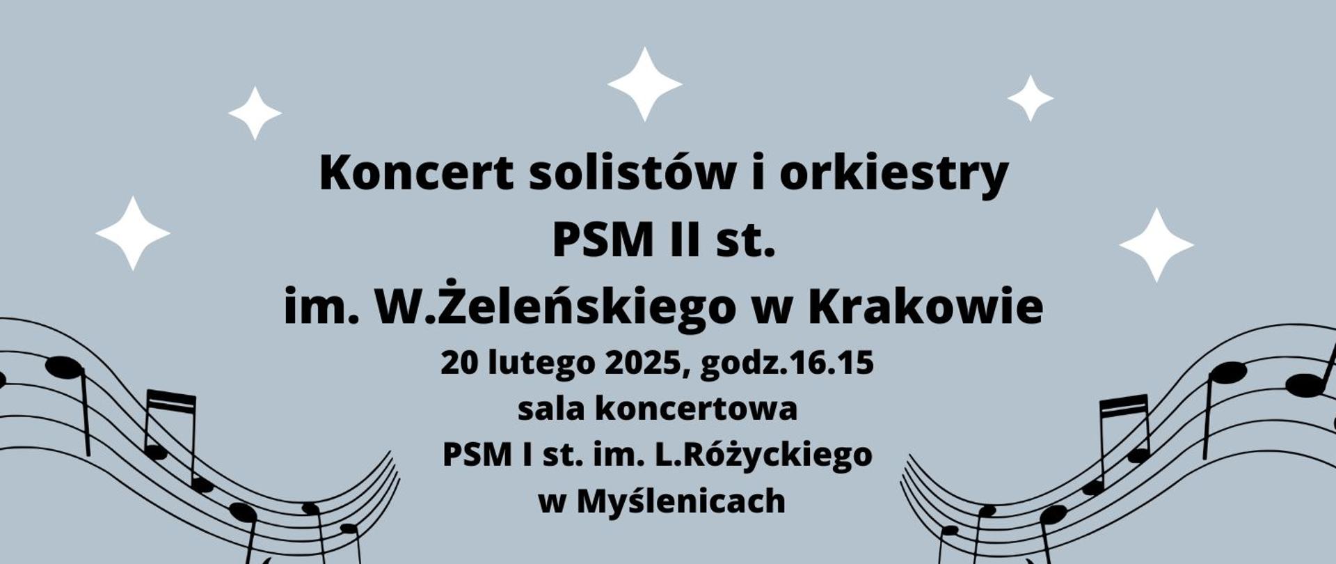 Koncert solistów i orkiestry PSM II st. 20.02.2025 godz.16.15 szary plakat z nutkami