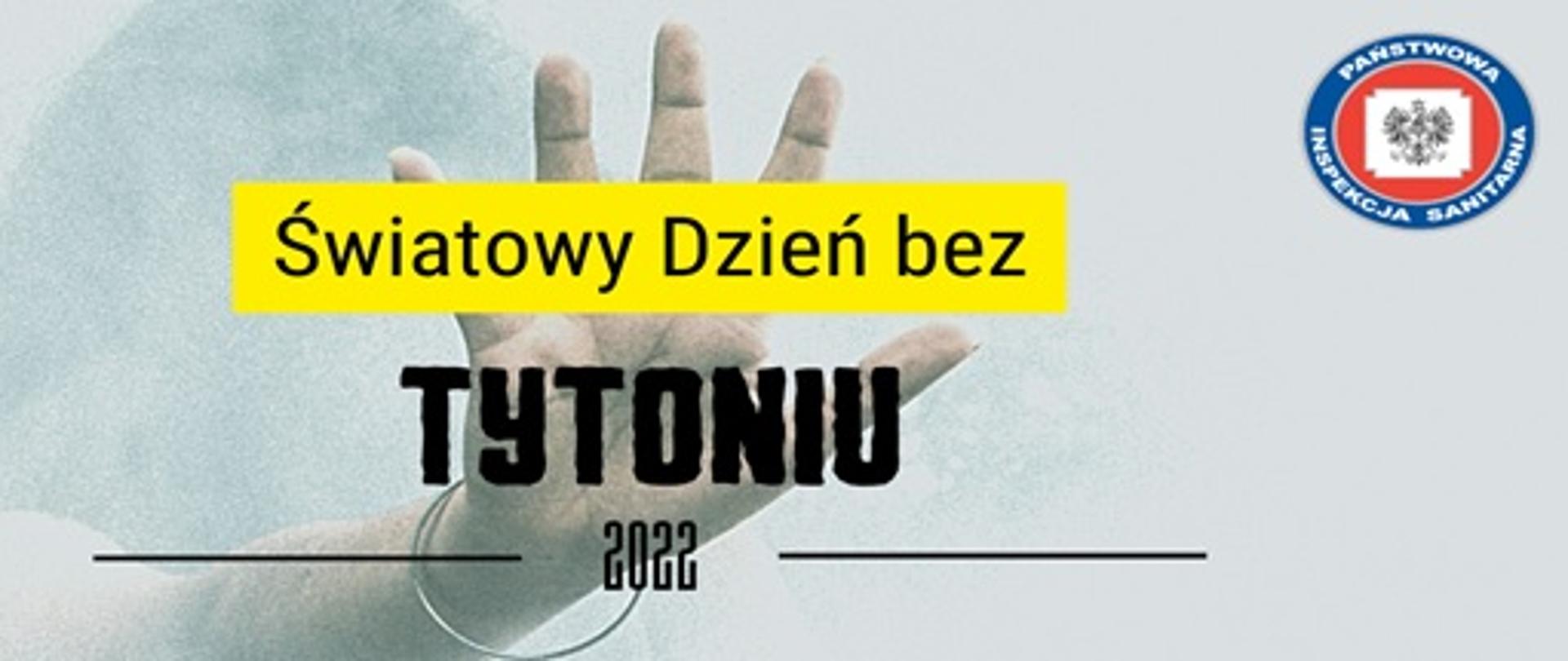 Plakat z napisem Światowy Dzień Bez Tytoniu