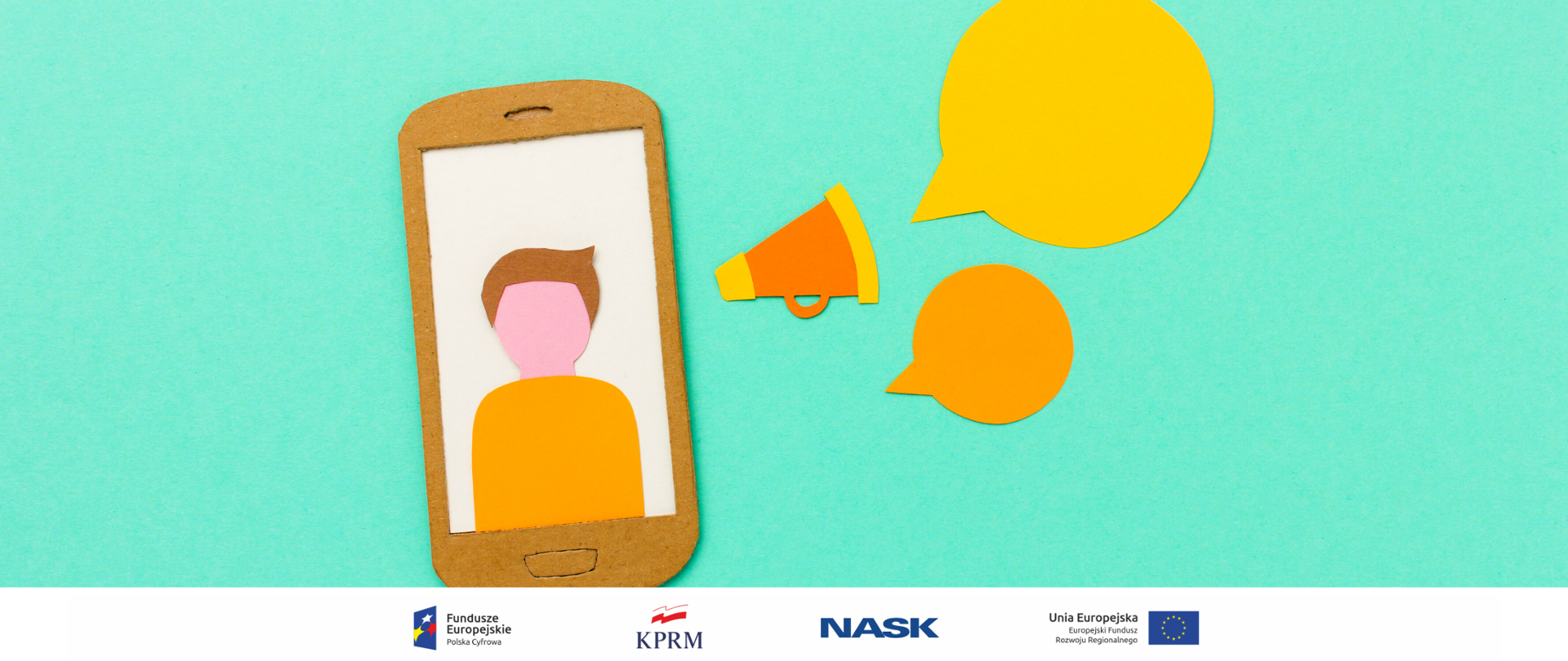 Seledynowe tło, na nim wycięty z szarego papieru kształt smartfona, na ekranie - także wycięta z papieru - postać chłopca. Z prawej strony telefonu wycięte z papieru symbole megafonu, i chmurek z wiadomościami (pomarańczowe i żółte).