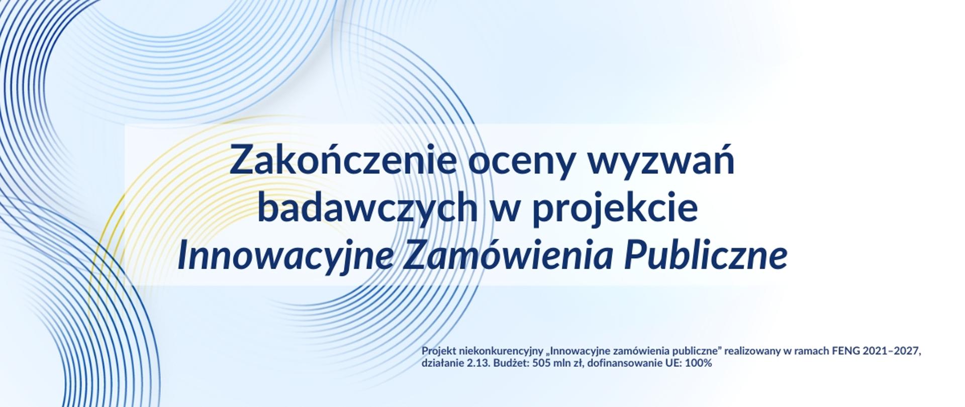 Zakończenie oceny wyzwań badawczych 