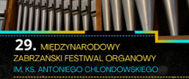 na czarnym tle napis w kolorach żółtym, białym i niebieskim. U góry zdjęcie piszczałek organowych