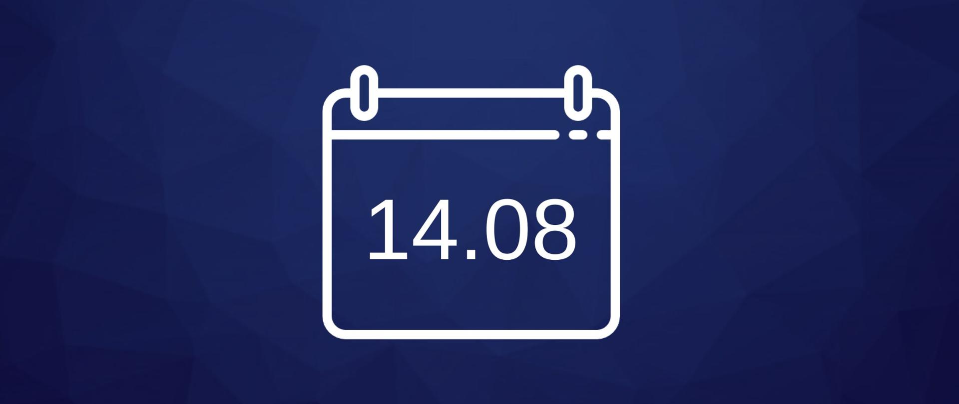 Grafika przedstawia kalendarz, na którym widnieją datę 14 sierpnia.