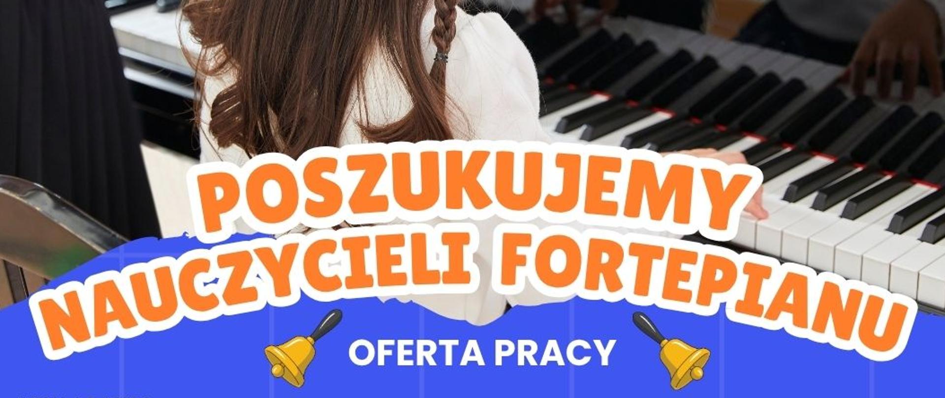 Grafika z informacją o ofercie pracy dla nauczycieli fortepianu