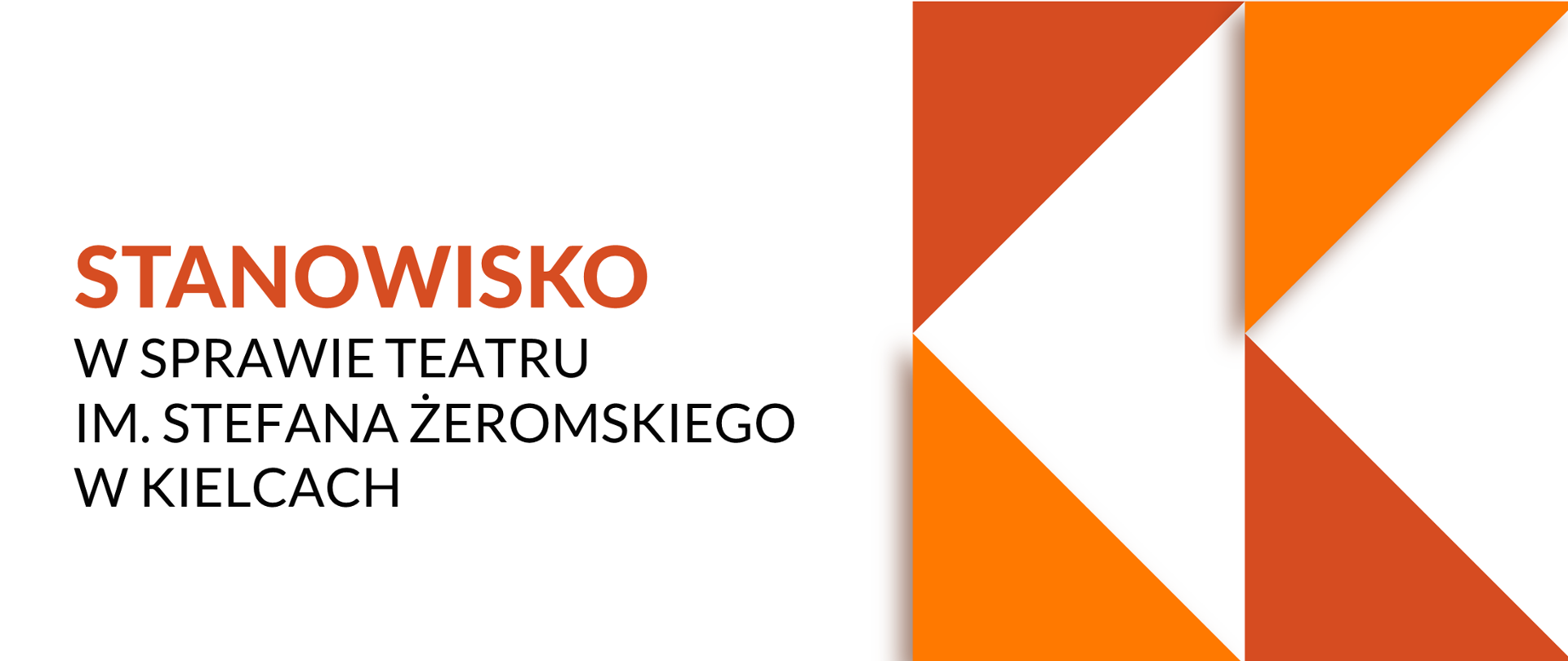 Stanowisko Ministerstwa Kultury i Dziedzictwa Narodowego dot. Teatru im. Stefana Żeromskiego w Kielcach