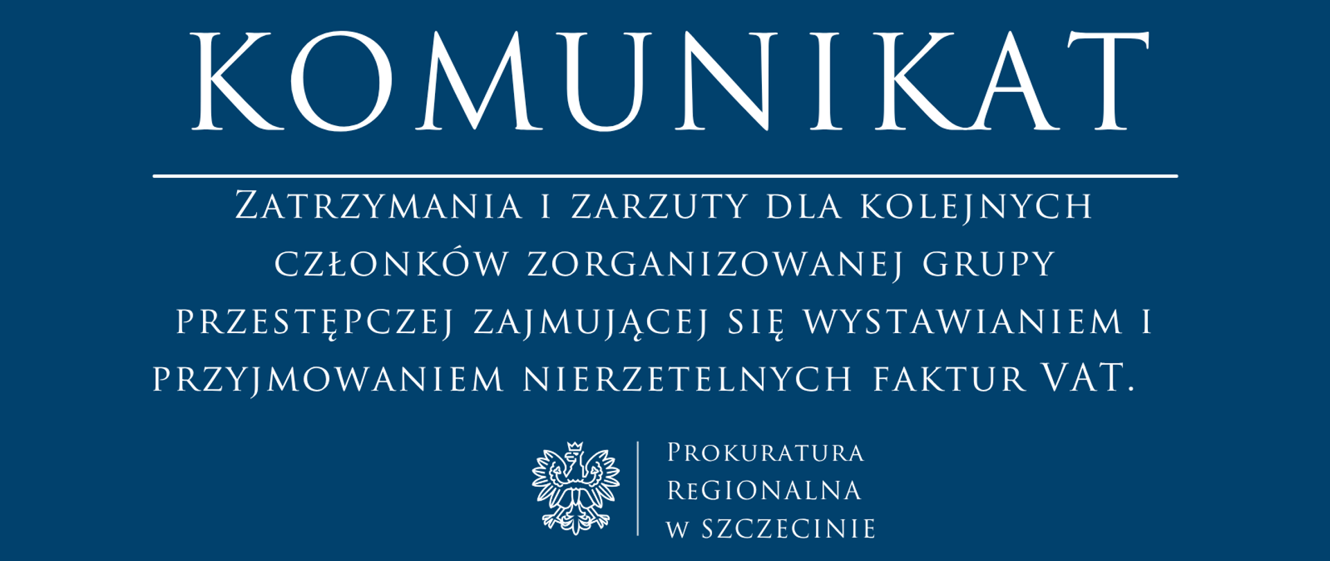 Baner informujący o zatrzymaniu członków zorganizowanej grupy przestępczej 