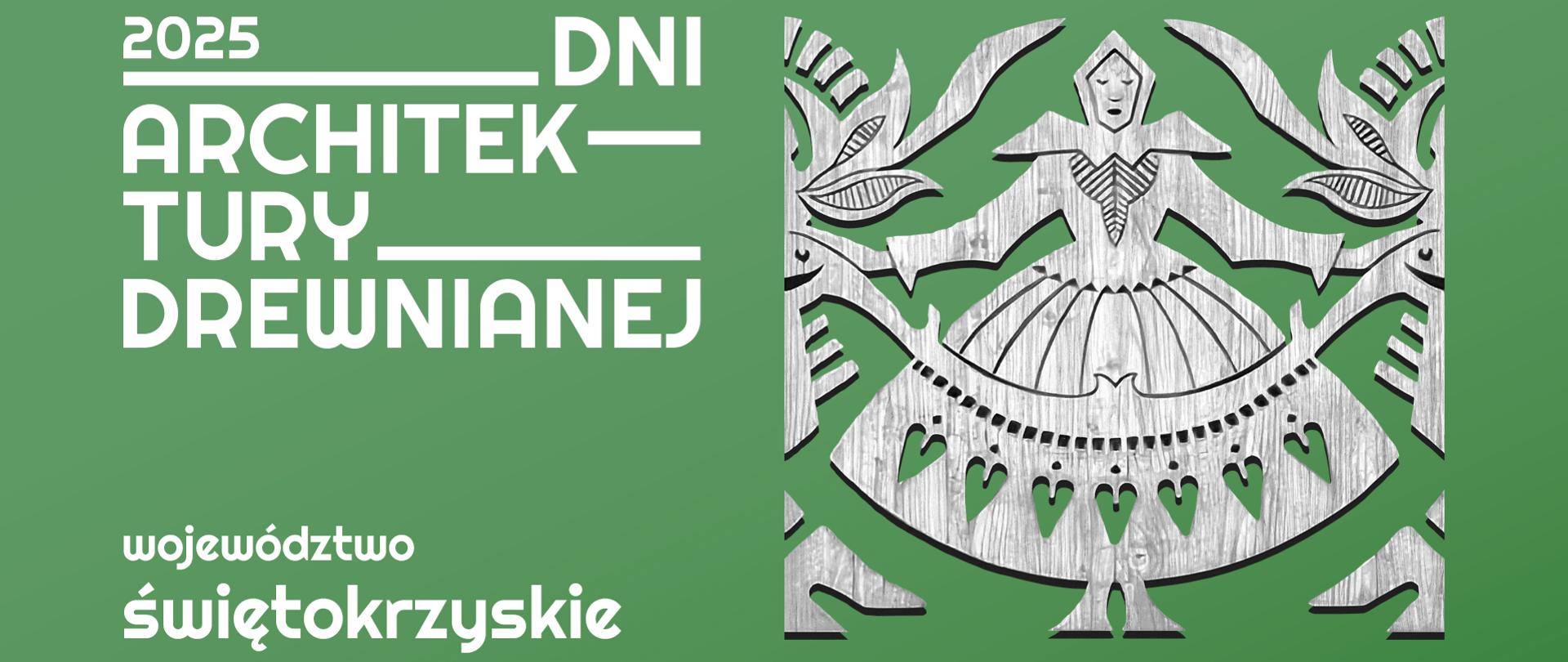 Dni Architektury Drewnianej 2025