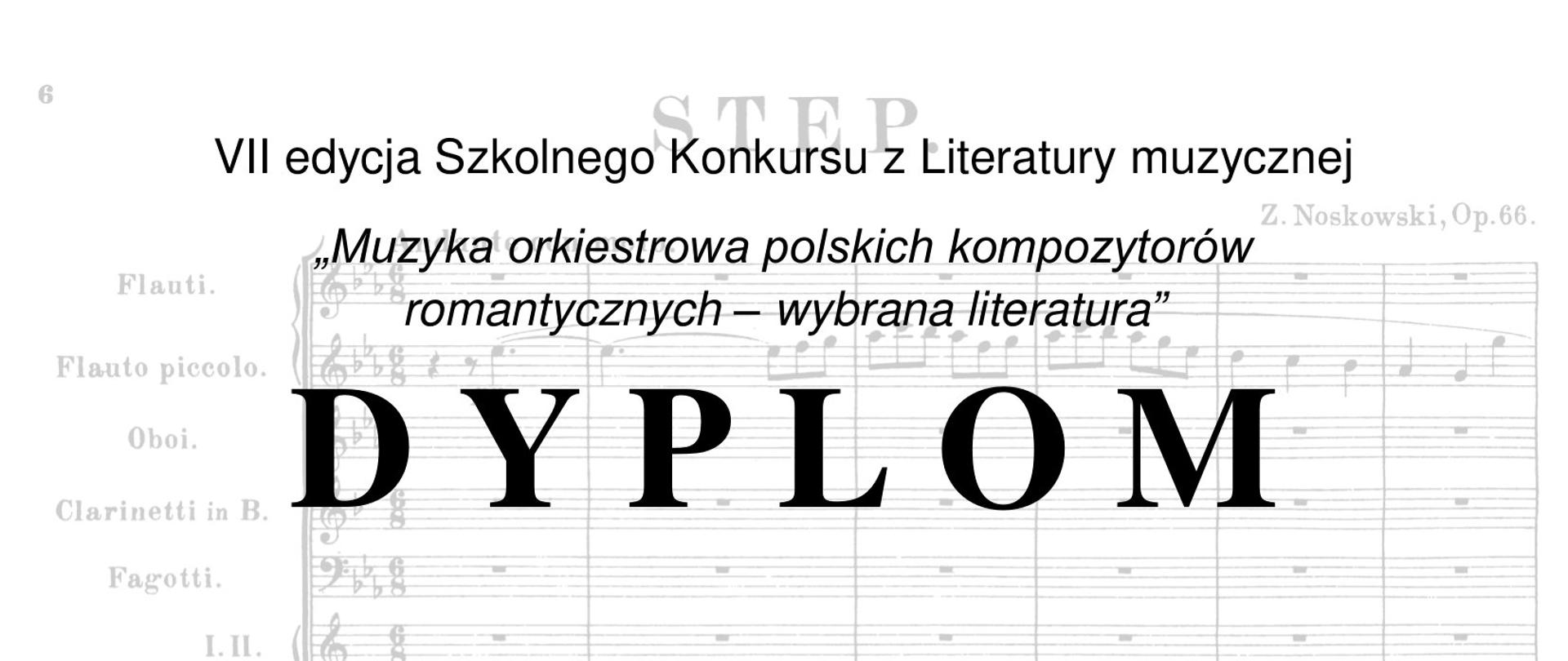 Dyplom VII Edycja Szkolnego Konkursu z Literatury muzycznej