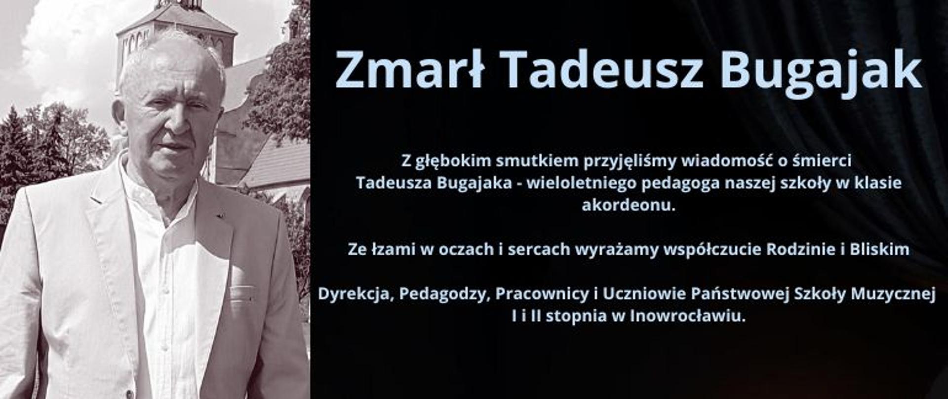Zmarł Tadeusz Bugajak