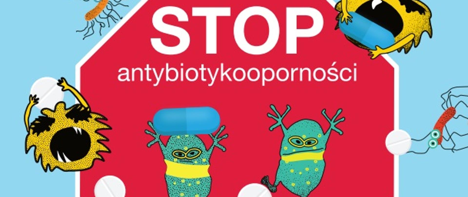 Plakat: stop antybiotykoodporoności.