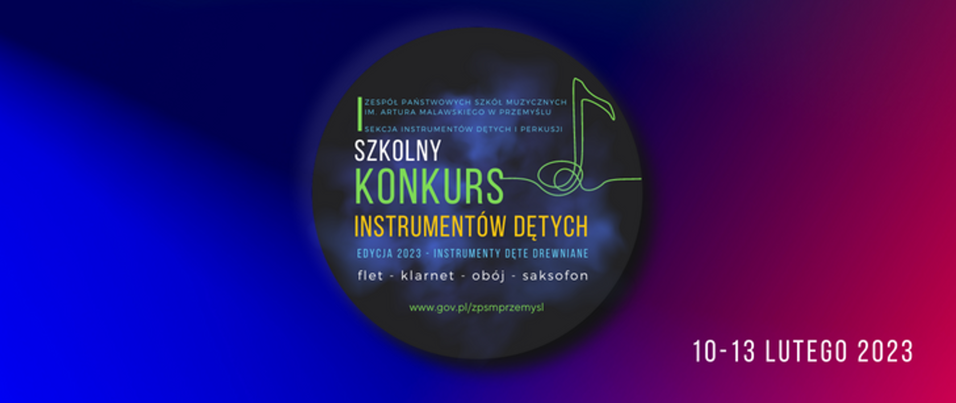 na niebiesko różowym tle logo I szkolnego konkursu instrumentów detych, po prawej data 10-13 lutego 2023