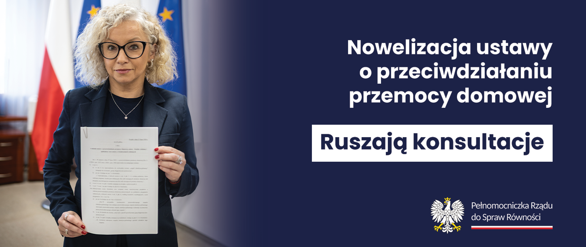Grafika ze zdjęciem Pełnomocniczki Rządu do Spraw Równości Katarzyny Kotuli, napisem "Nowelizacja ustawy o przeciwdziałaniu przemocy domowej. Ruszają konsultacje." oraz logo "Pełnomocniczka Rządu do Spraw Równości"