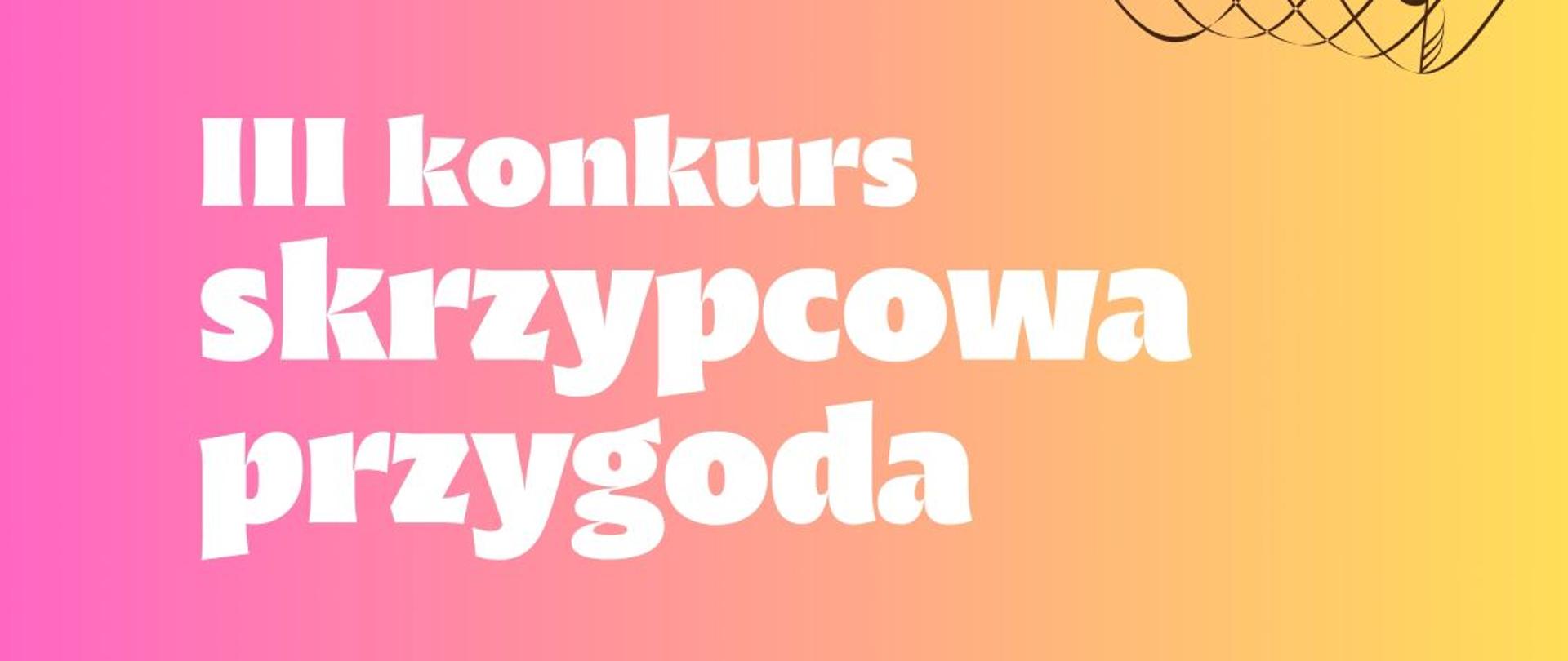 kolorowy plakat zapowiadający konkurs. Zawiera element graficzny dziewczynkę ze skrzypcami oraz pięciolinię z nutami. 
