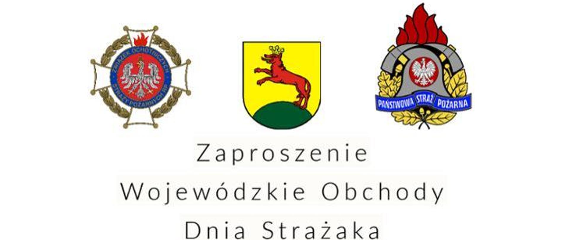 Zaproszenie na Wojewódzkie Obchody Dnia Strażaka z godłem PSP, OSP i herbem miasta Łobez