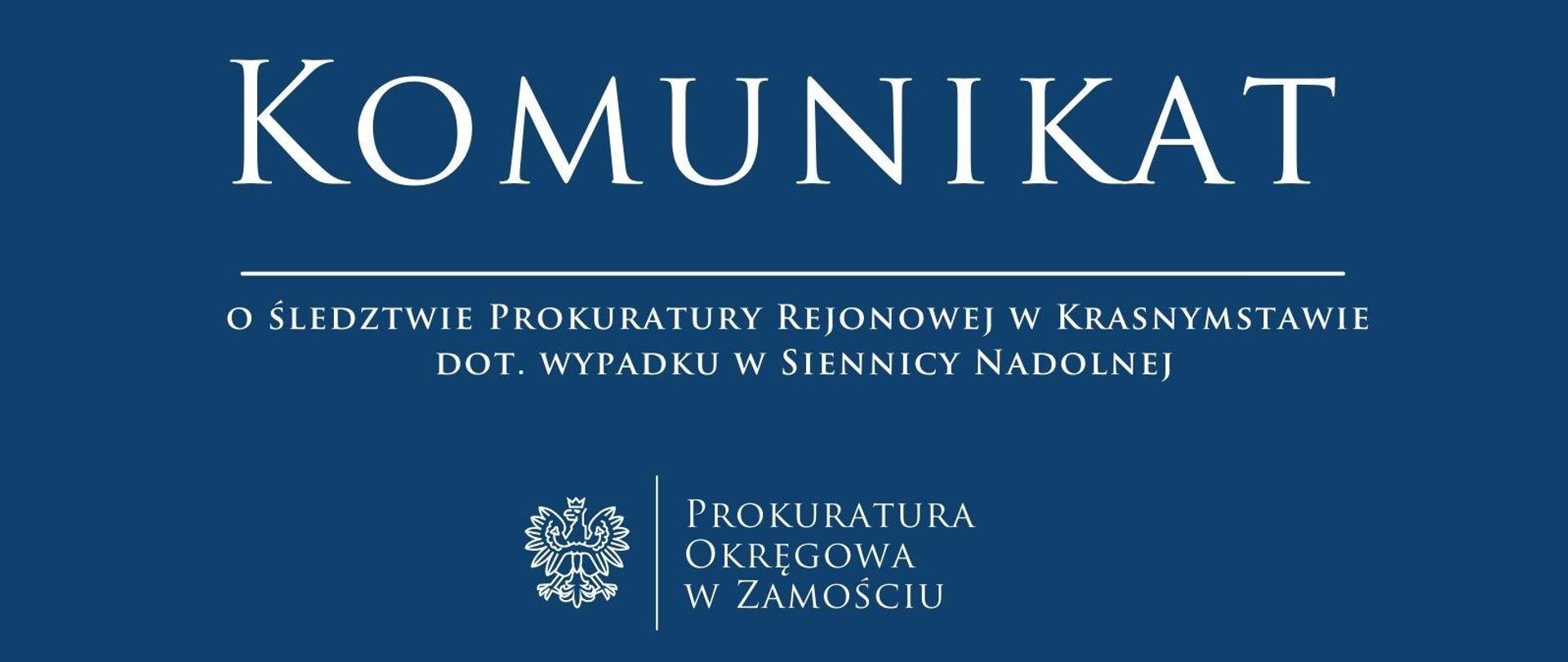 Grafika przedstawiająca tekst o komunikacie dotyczącym śledztwa prowadzonego przez Prokuraturę Rejonową w Krasnymstawie w sprawie wypadku komunikacyjnego w Siennicy Nadolnej