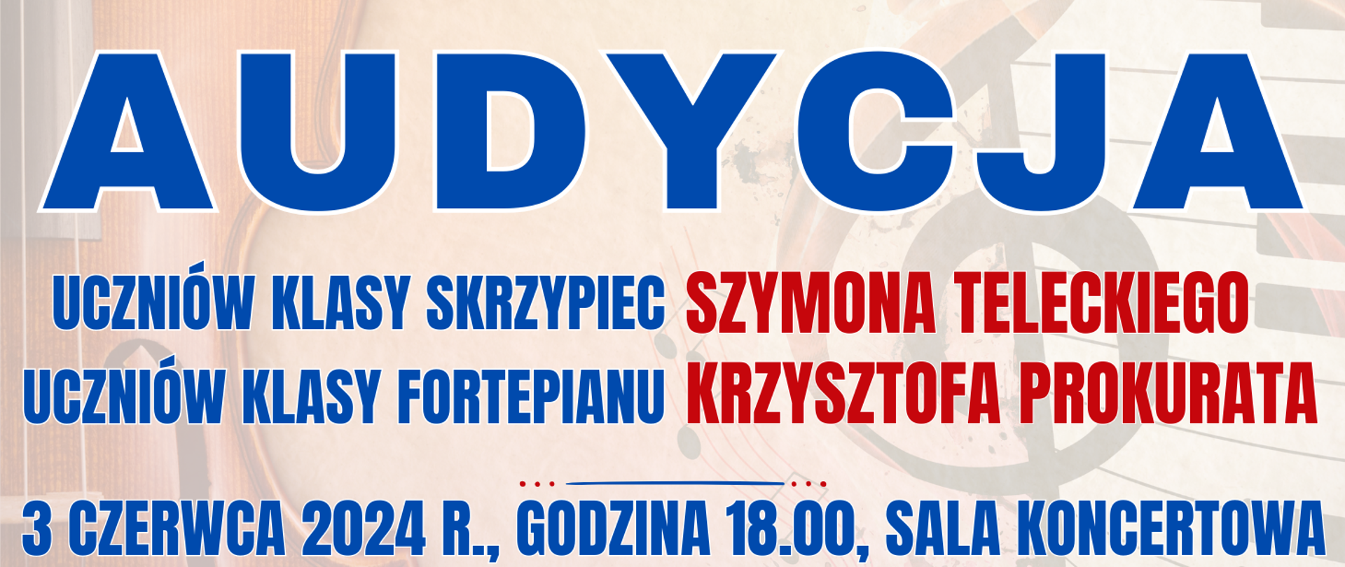 kolorowe tło z półprzezroczystymi skrzypcami oraz klawiaturą fortepianu oraz informacja o audycji