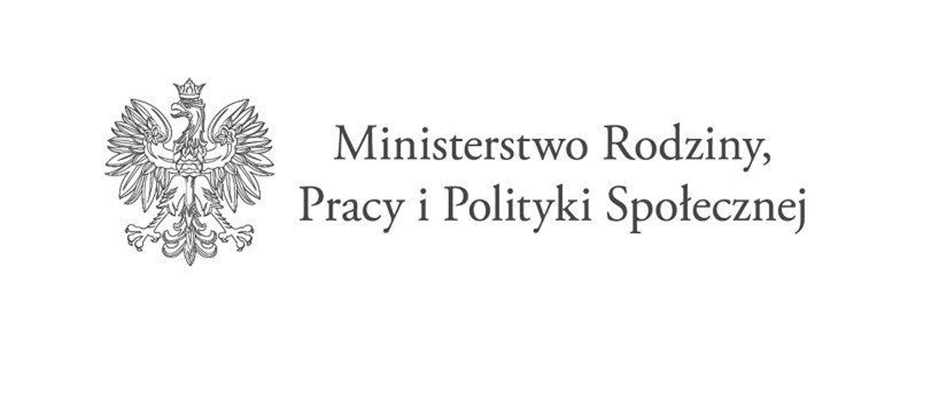 Godło Państwowe i napis Ministerstwo Rodziny, Pracy i Polityki Społecznej. 