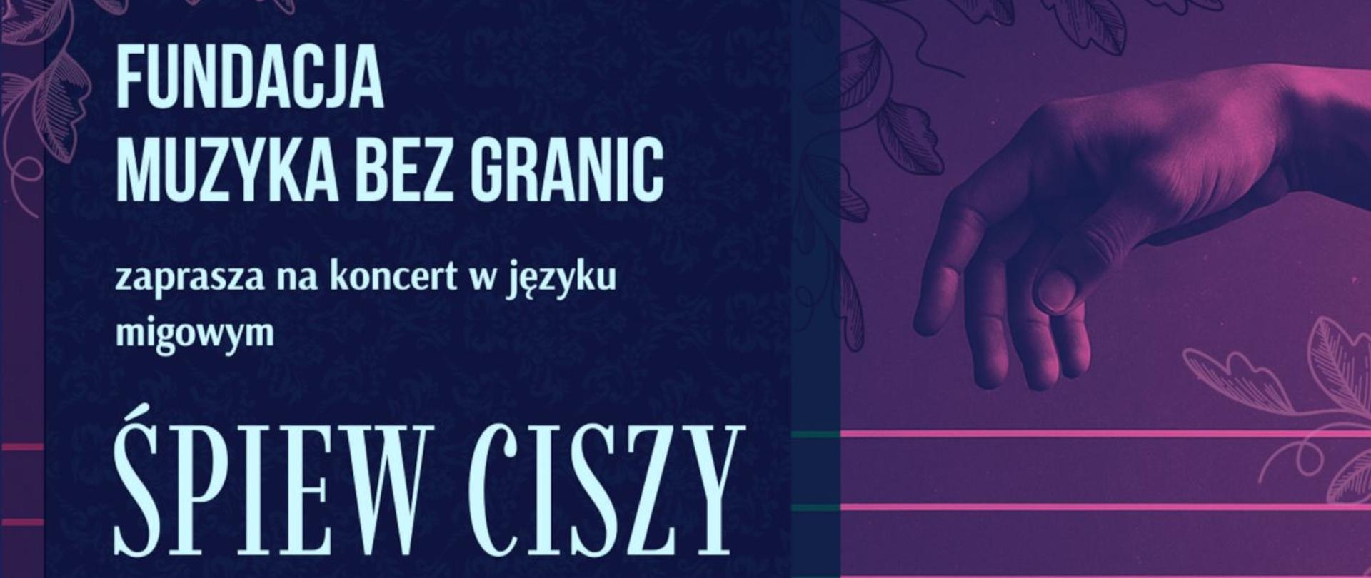 Plakat informacyjny dotyczący koncertu Śpiew Ciszy odbywającego się w dniu 31.05.2025 o godz. 17.00.